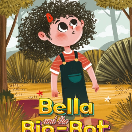 Bella and the BioBot