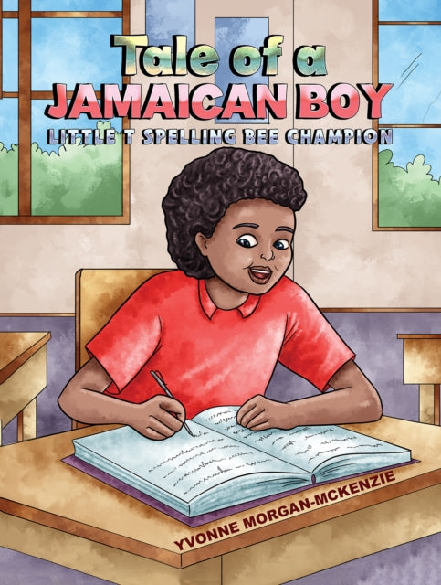 Tale of a Jamaican Boy  Little T Spelling Bee