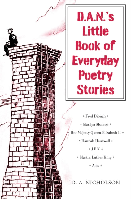D.A.N.s Little Book of Everyday Poetry Stories