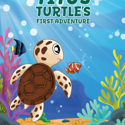 Titus Turtles First Adventure