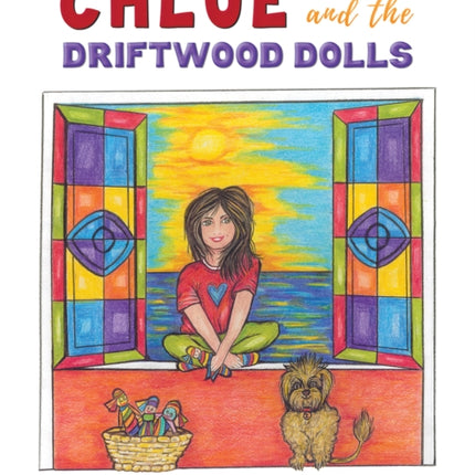Chloe and the Driftwood Dolls