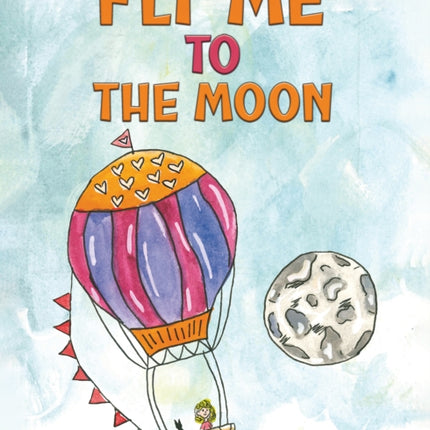 Fly Me to the Moon