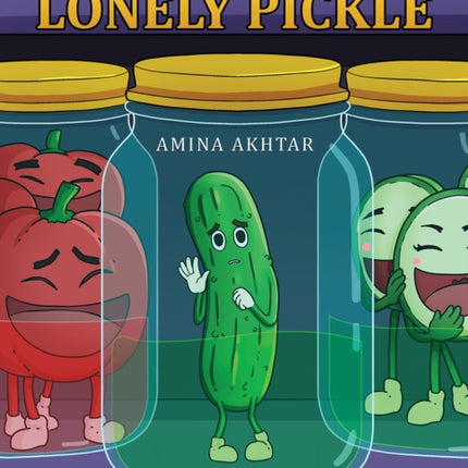 There Once Was a Lonely Pickle
