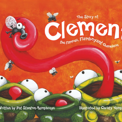 Clement the Famous Flamboyant Chameleon