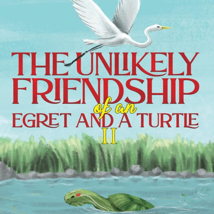 The Unlikely Friendship of an Egret and a Turtle