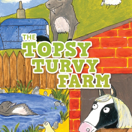 The Topsy Turvy Farm
