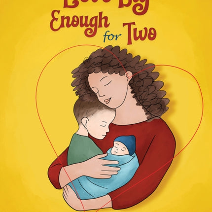 Love Big Enough for Two