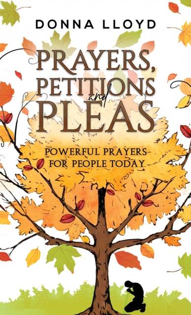 Prayers Petitions and Pleas