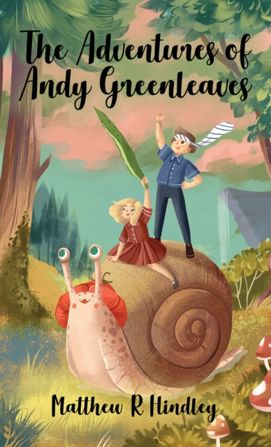 The Adventures of Andy Greenleaves