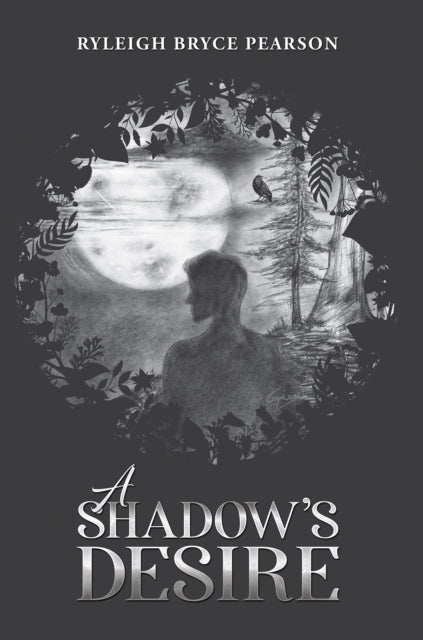 A Shadows Desire
