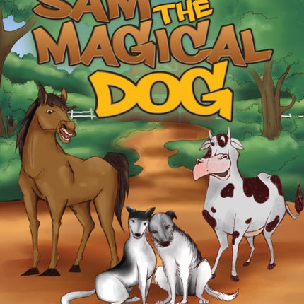 Sam the Magical Dog
