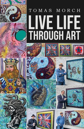Live Life Through Art