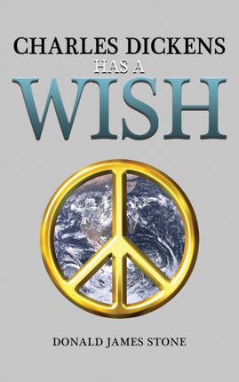 Charles Dickens Has a Wish