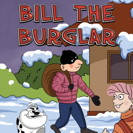 Bill the Burglar