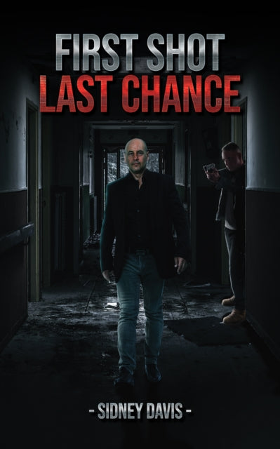 First Shot Last Chance