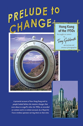 Prelude to Change Hong Kong of the 1950s