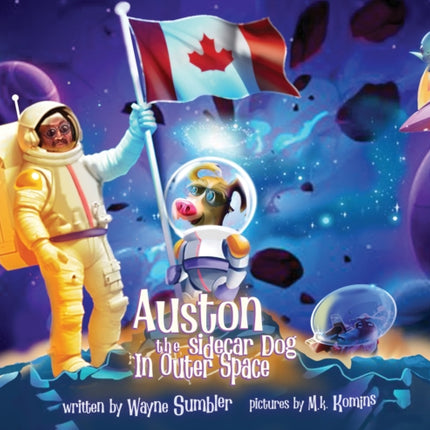 Auston the Sidecar Dog in Outer Space