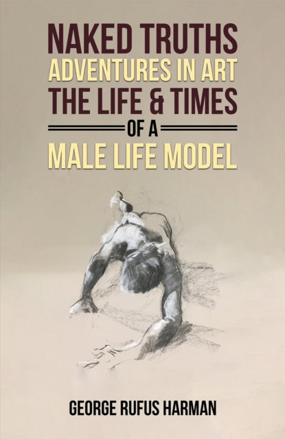 Naked Truths Adventures in Art