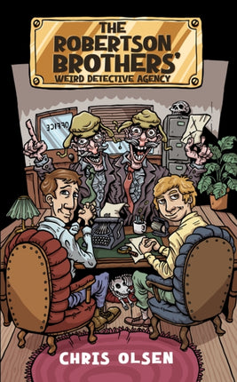 The Robertson Brothers Weird Detective Agency