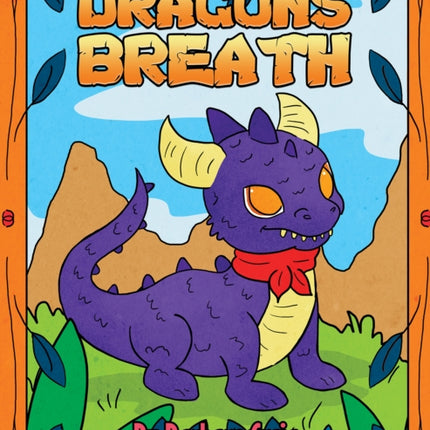 Dragons Breath
