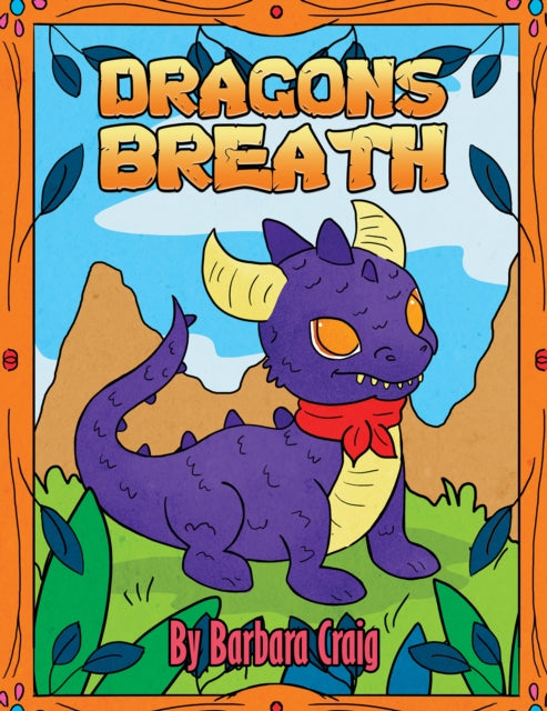 Dragons Breath