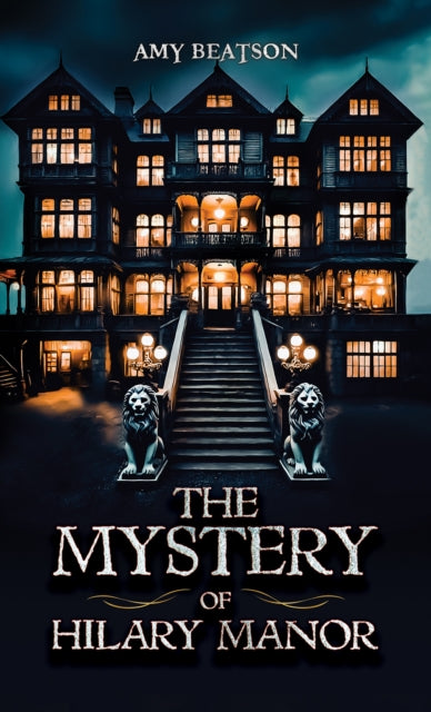 The Mystery of Hilary Manor