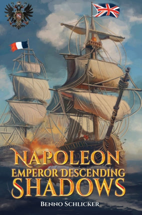 Napoleon Emperor Descending Shadows