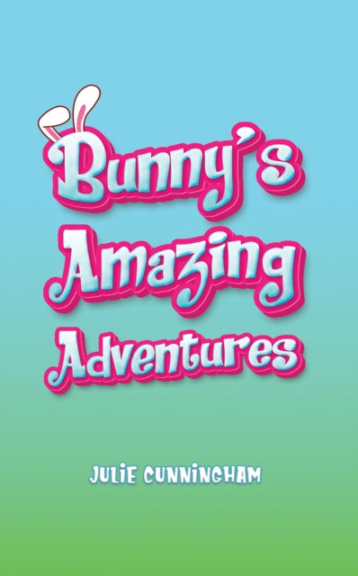 Bunnys Amazing Adventures