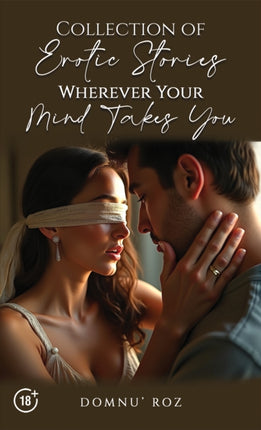 Collection of Erotic Stories...Wherever