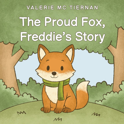 The Proud Fox Freddies Story