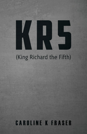 KR5 King Richard the Fifth