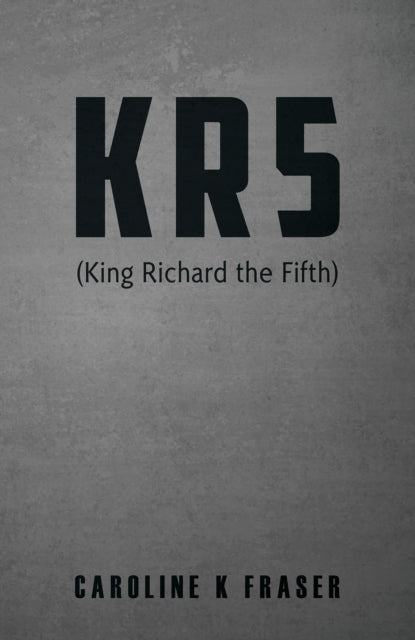 KR5 King Richard the Fifth