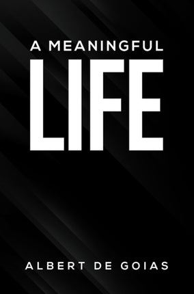 A Meaningful Life