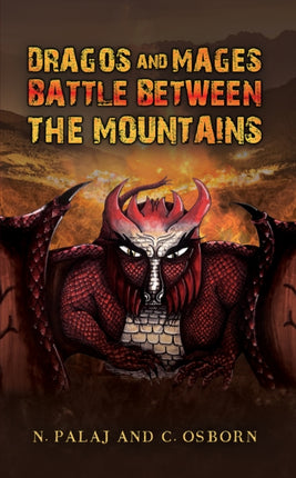 Dragos and Mages Battle Between the Mountains