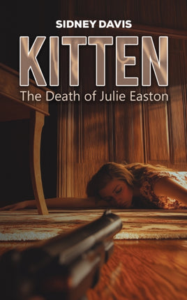 Kitten The Death of Julie Easton