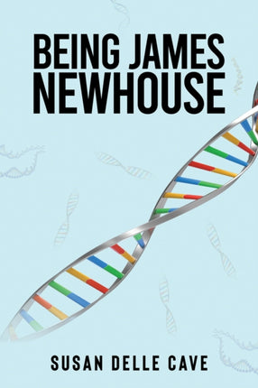 Being James Newhouse