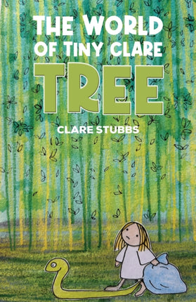 The World of Tiny Clare Tree