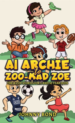 AI Archie to ZooMad Zoe