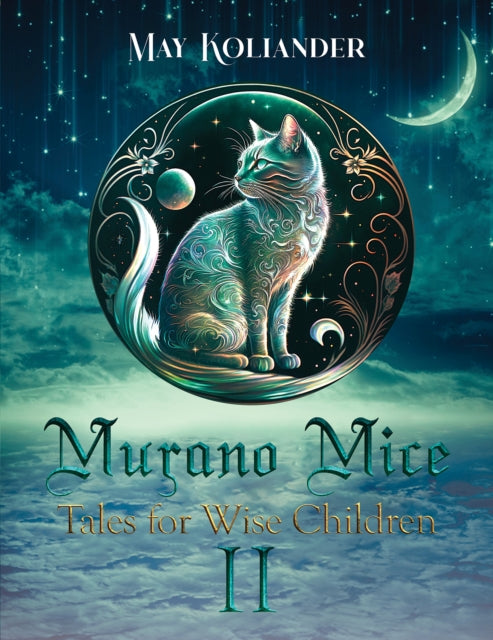 Murano Mice Tales for Wise Children II