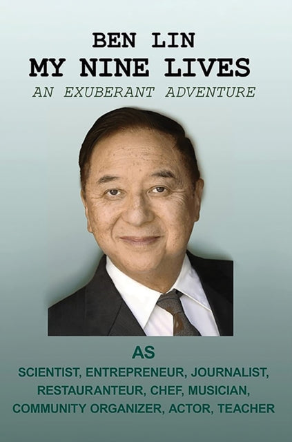 My Nine Lives An Exuberant Adventure