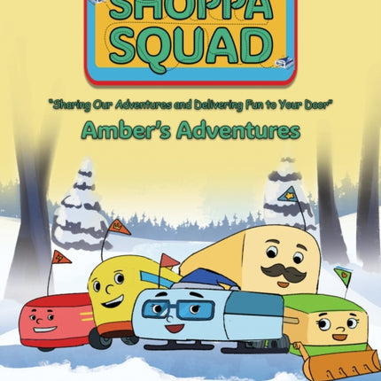 The Shoppa Squad  Ambers Adventures