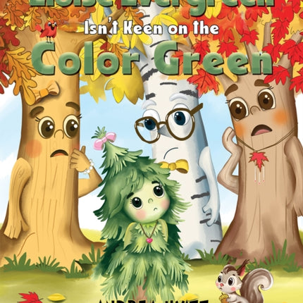 Eloise Evergreen Isnt Keen on the Color Green