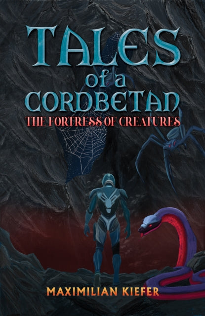 Tales of a Cordbetan The Fortress of Creatures