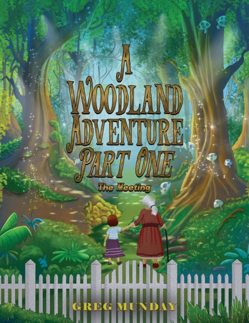 A Woodland Adventure  Part One