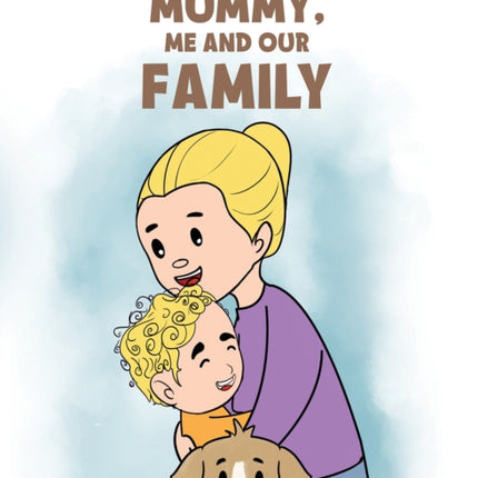 Mummy Me and Our Family