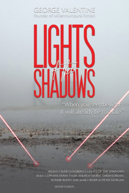 Lights of the Shadows