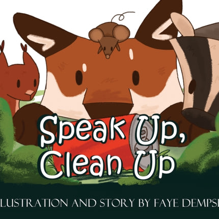Speak Up Clean Up