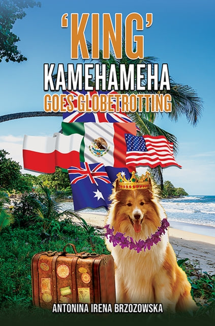 King Kamehameha Goes Globetrotting