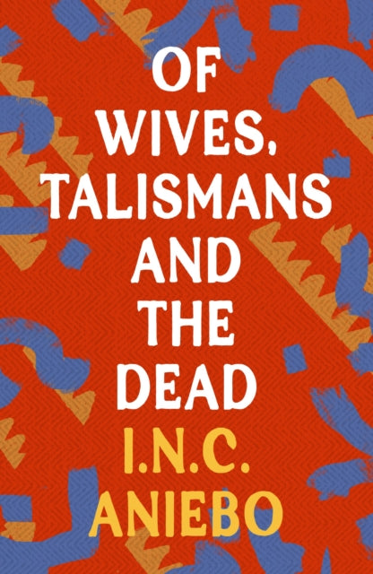 Of Wives Talismans and the Dead