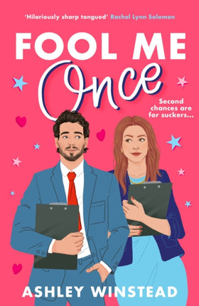 Fool Me Once: A simmering, sizzling second-chance romcom from TikTok sensation Ashley Winstead